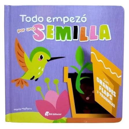 Todo empezo por una semilla