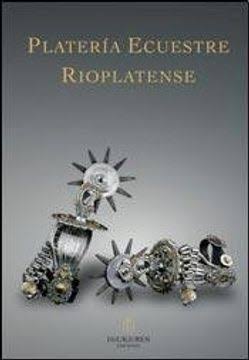 Plateria ecuestre rioplatense
