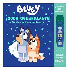 Bluey oooh que brillante con sonido y linterna