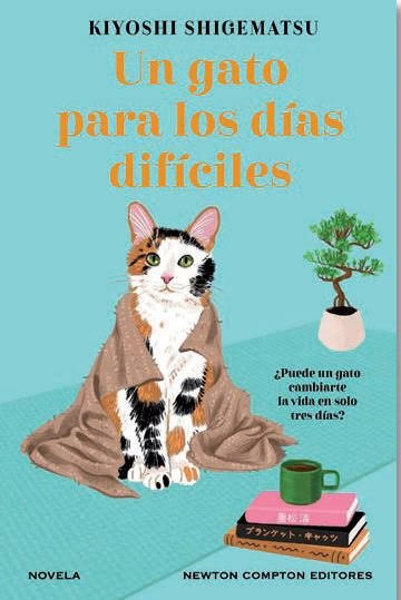 Un gato para los dias dificiles
