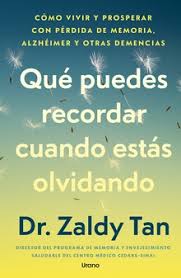 Qué puedes recordar cuando estás olvidando